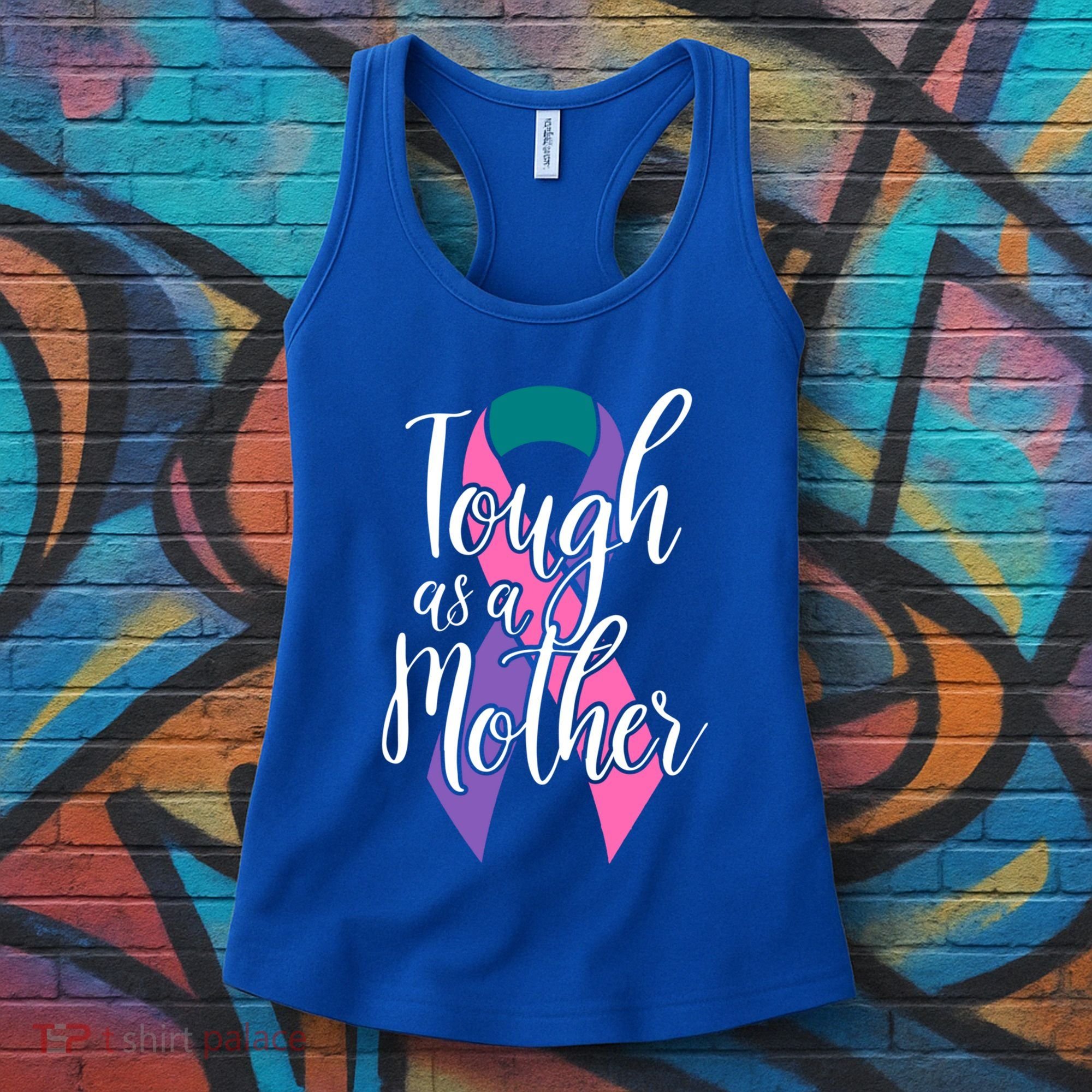 Tough As A Mother Gift Thyroid Cancer Awareness Sarcastic Mom Gift Women's Tank Top