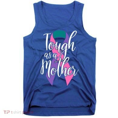 Tough As A Mother Gift Thyroid Cancer Awareness Sarcastic Mom Gift Tank Top