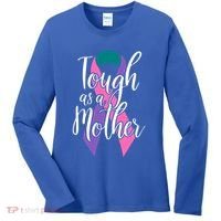 Tough As A Mother Gift Thyroid Cancer Awareness Sarcastic Mom Gift Women's Long Sleeve Shirt thumb 0