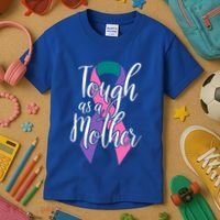 Tough As A Mother Gift Thyroid Cancer Awareness Sarcastic Mom Gift Kids T-Shirt thumb 3
