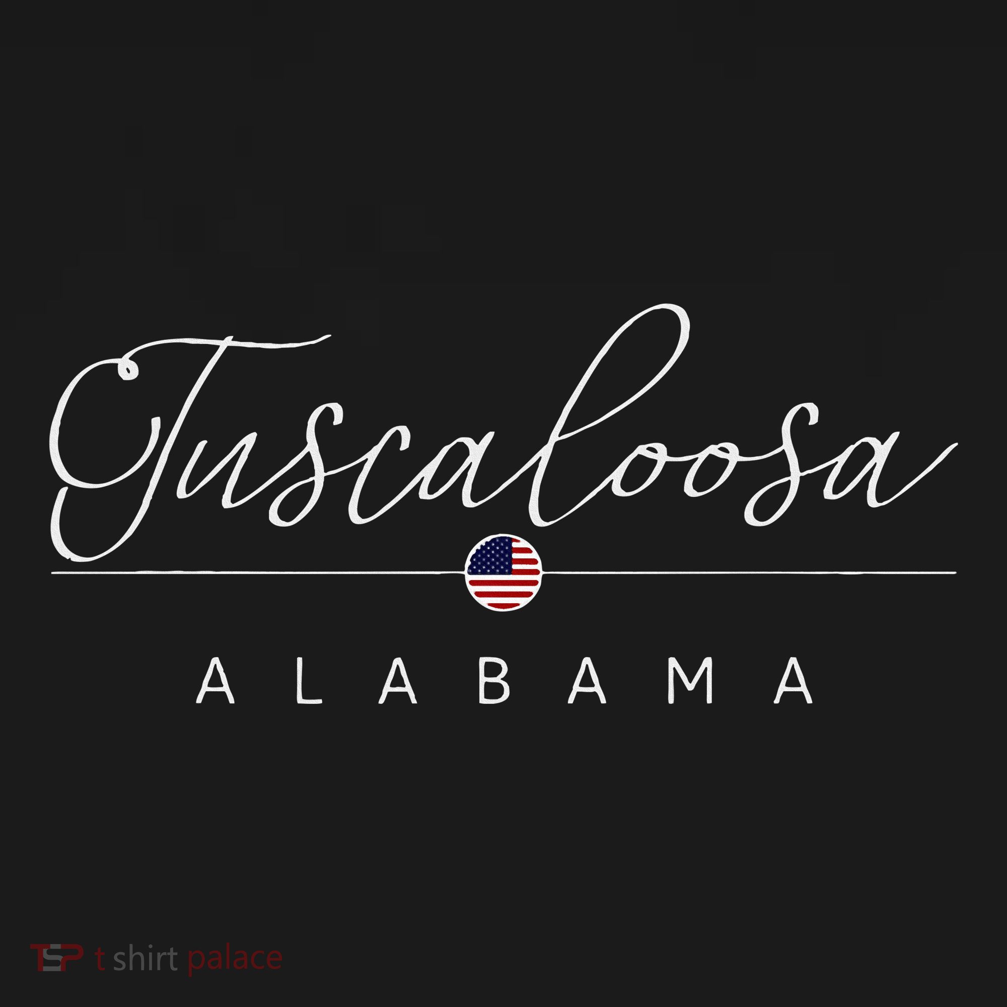 Tuscaloosa Alabama Al On Tuscaloosa T-Shirt