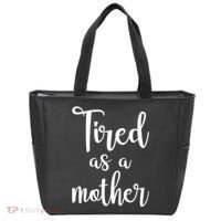 Tired As A Mother Funny Tote Bag thumb 0