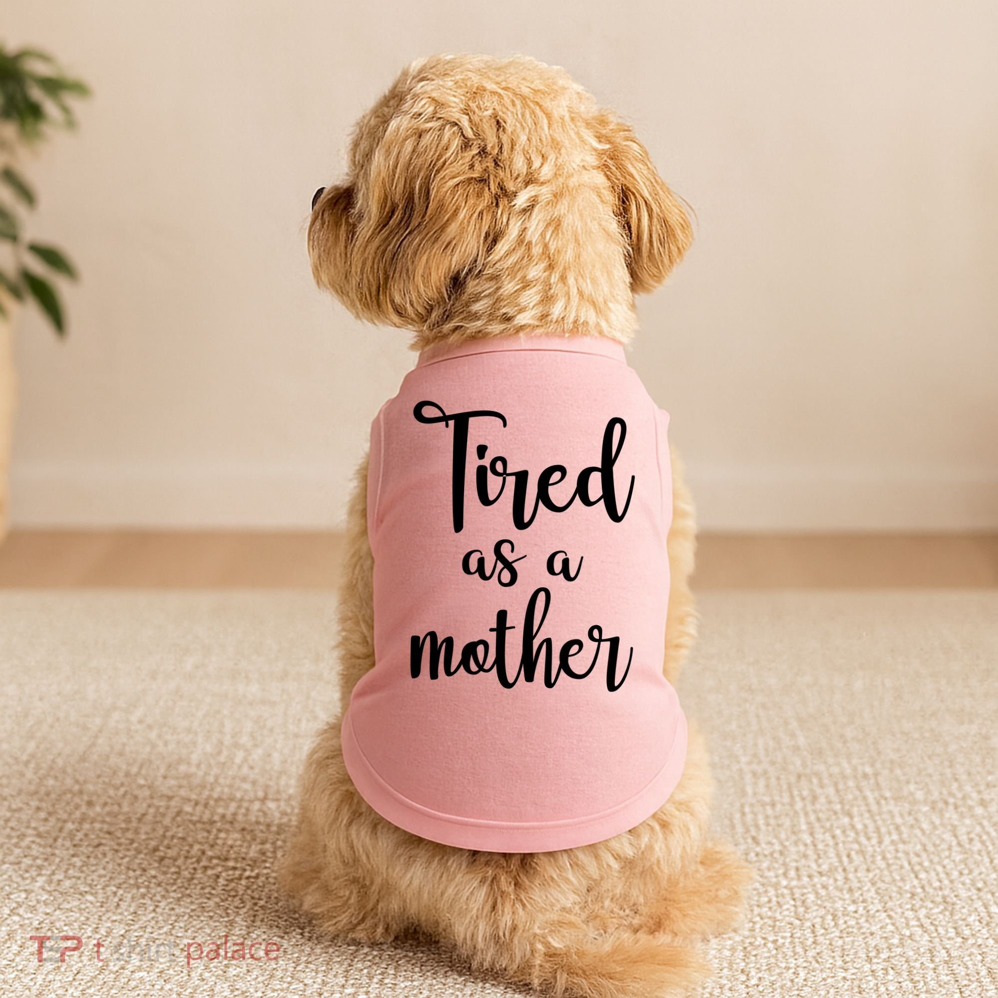 Tired As A Mother Funny Doggie Tank