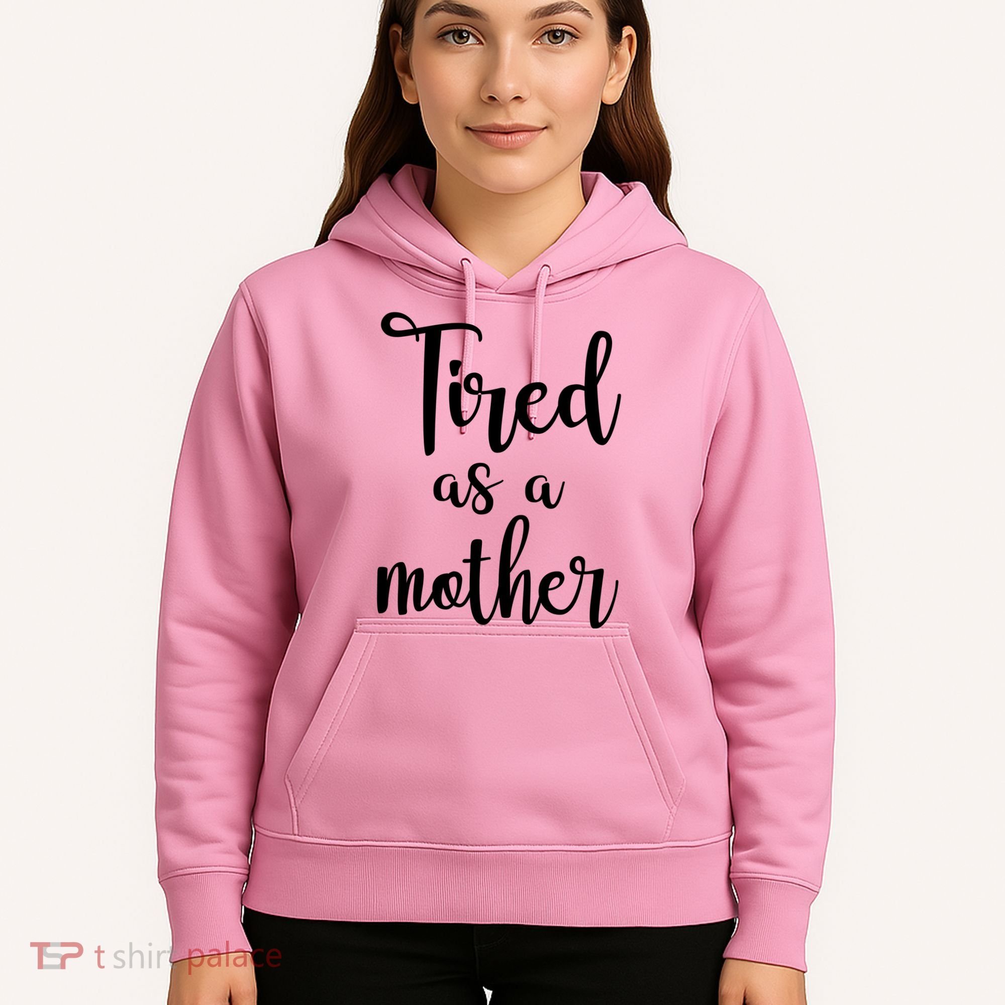 Tired As A Mother Funny Hoodie