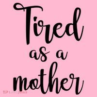 Tired As A Mother Funny Mousepad thumb 1