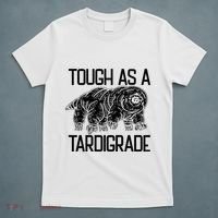Tough As A Tardigrade Water Bear Tough As A Tardigrade T-Shirt thumb 5