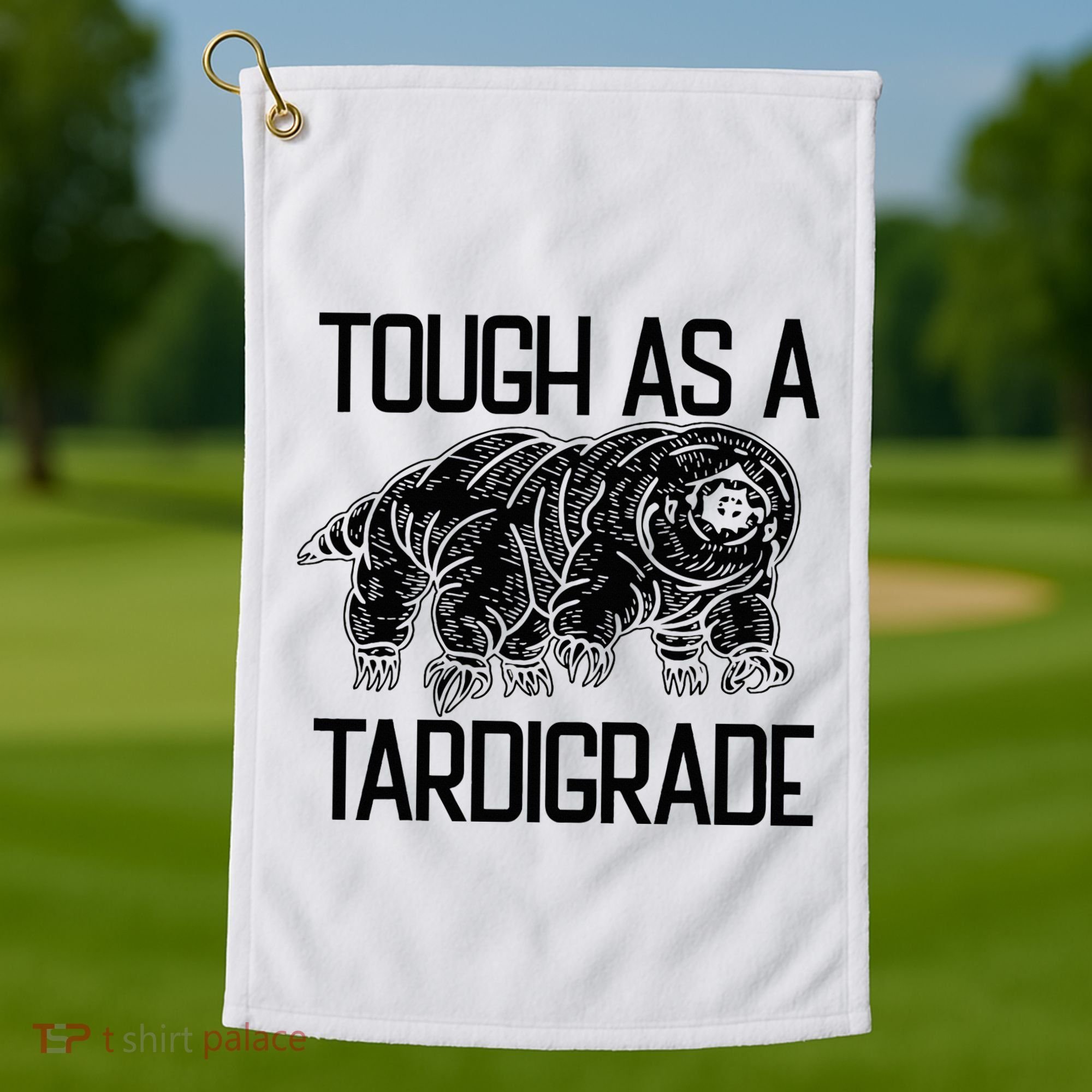 Tough As A Tardigrade Water Bear Tough As A Tardigrade Golf Towel