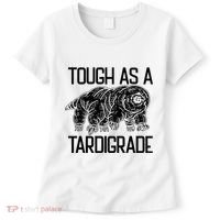 Tough As A Tardigrade Water Bear Tough As A Tardigrade Women's T-Shirt thumb 0