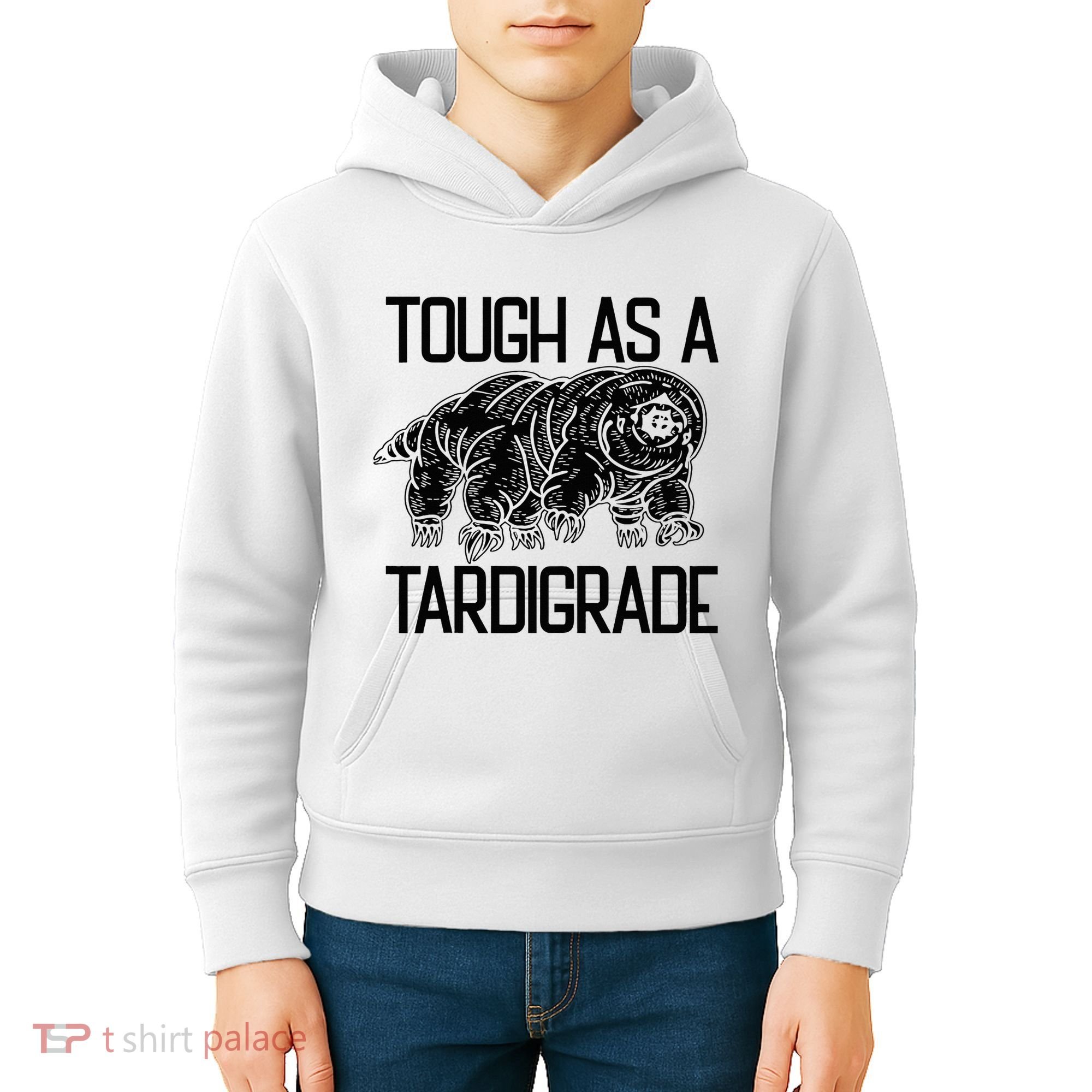 Tough As A Tardigrade Water Bear Tough As A Tardigrade Kids Hoodie