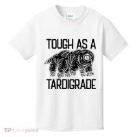 Tough As A Tardigrade Water Bear Tough As A Tardigrade Kids T-Shirt thumb 0