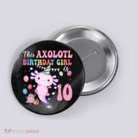 This Axolotl Birthday Girl Is 10 Years Old 10th Bday Party Button thumb 0