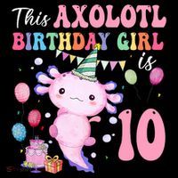 This Axolotl Birthday Girl Is 10 Years Old 10th Bday Party Coffee Mug thumb 5