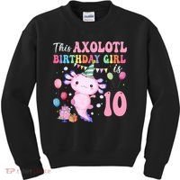 This Axolotl Birthday Girl Is 10 Years Old 10th Bday Party Kids Sweatshirt thumb 0