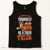 Tigers Always Be Yourself Unless You Can Be A Tiger Tank Top thumb 2