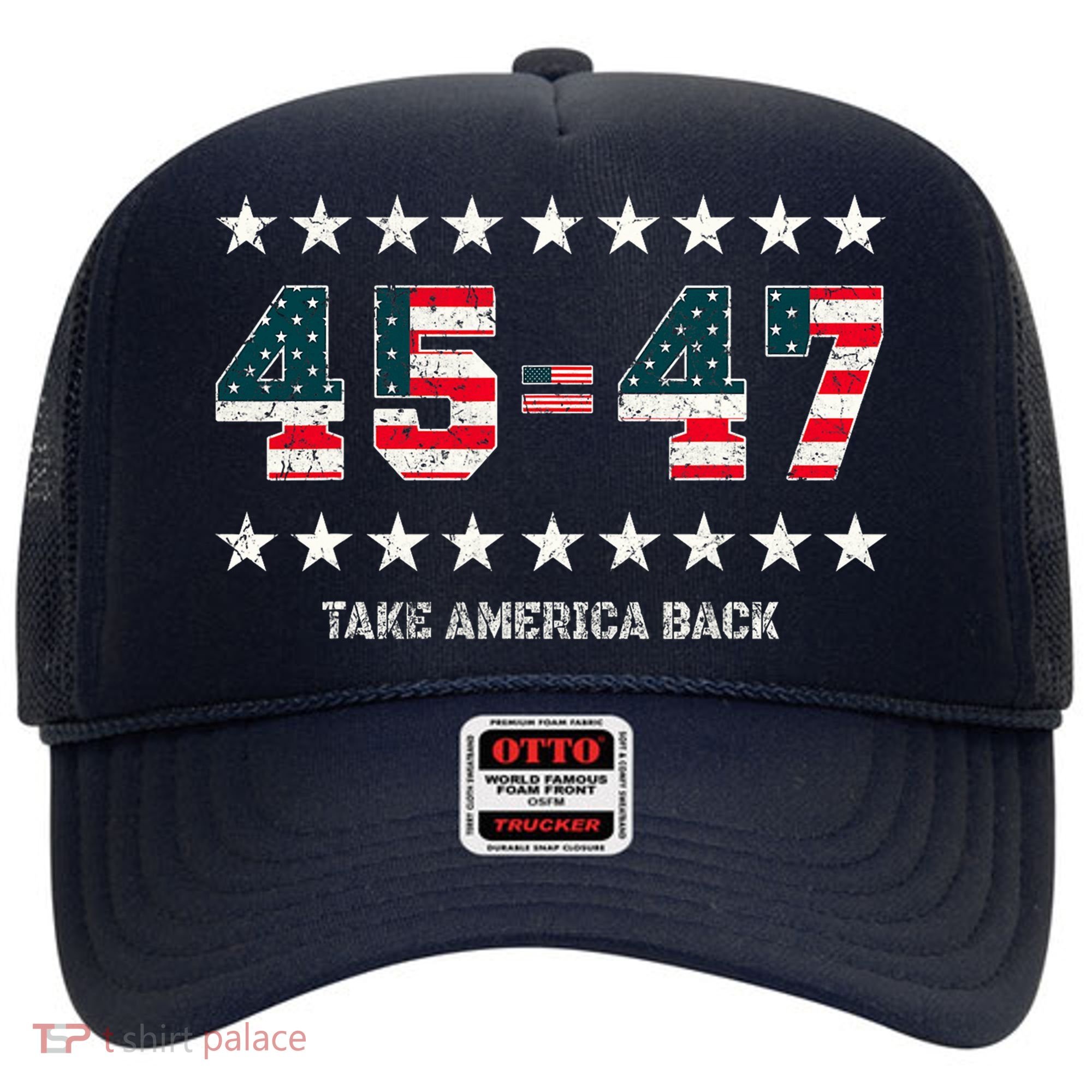 Take America Back Trump 2024 Stars 45 47 Usa President Hat