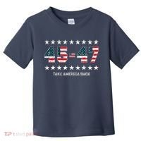Take America Back Trump 2024 Stars 45 47 Usa President Toddler T-Shirt thumb 0