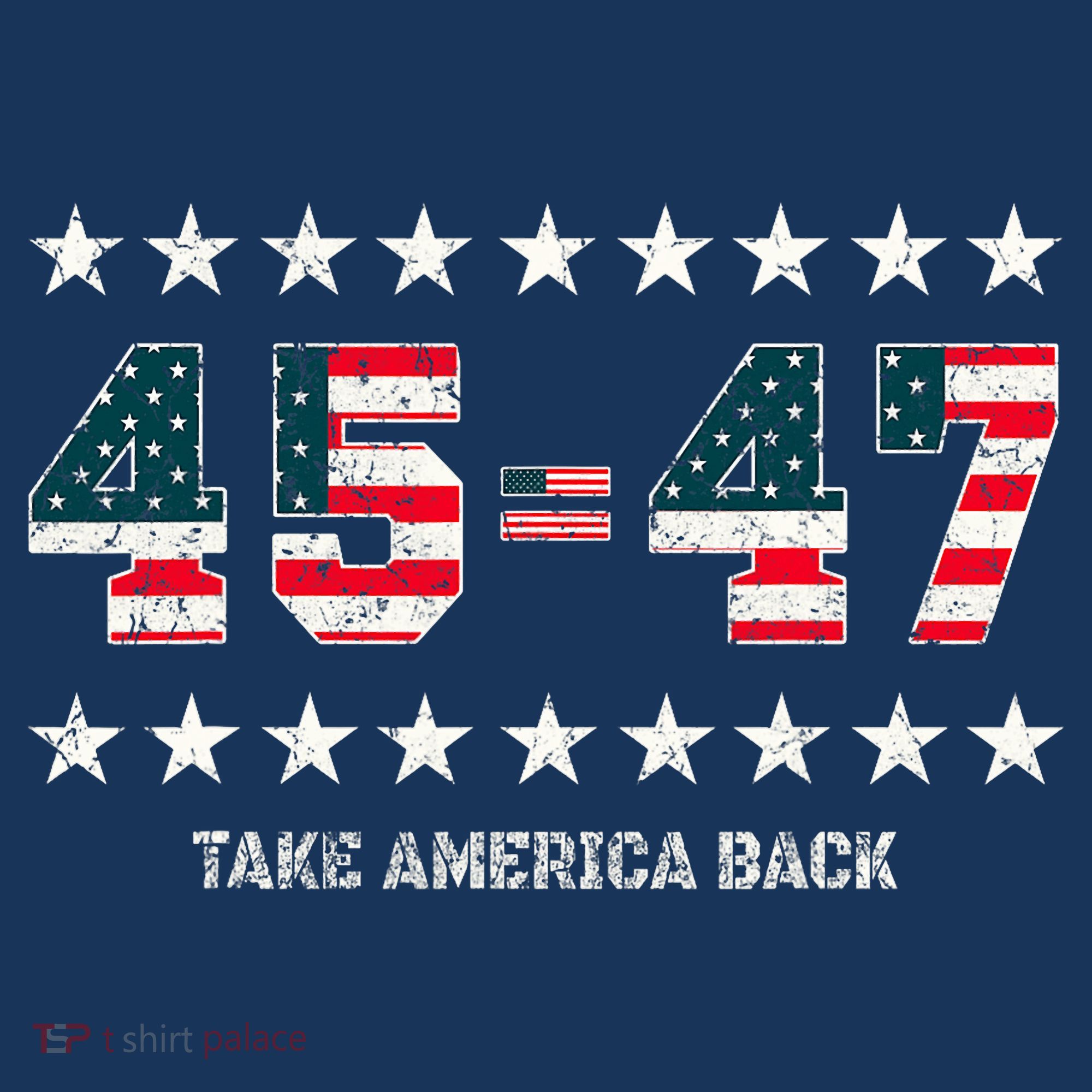 Take America Back Trump 2024 Stars 45 47 Usa President Tote Bag