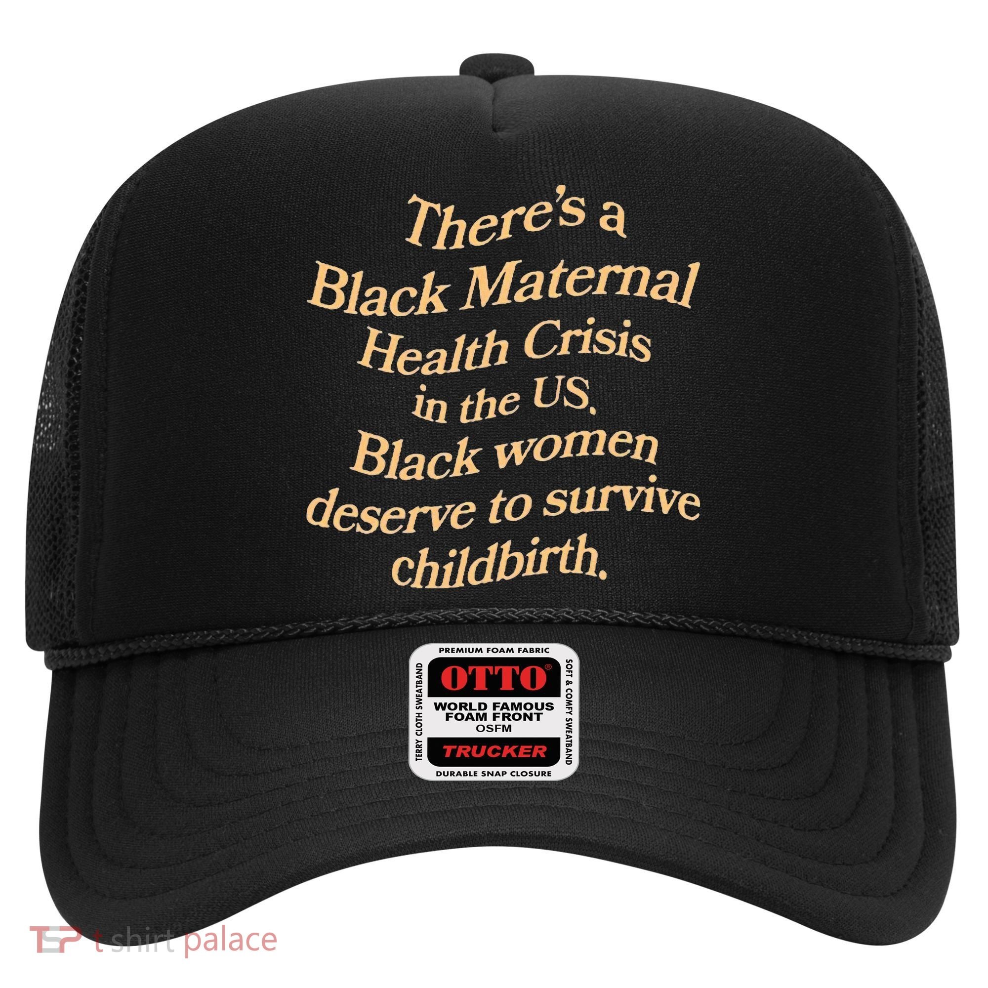There’S A Black Maternal Health Crisis In The Us Hat