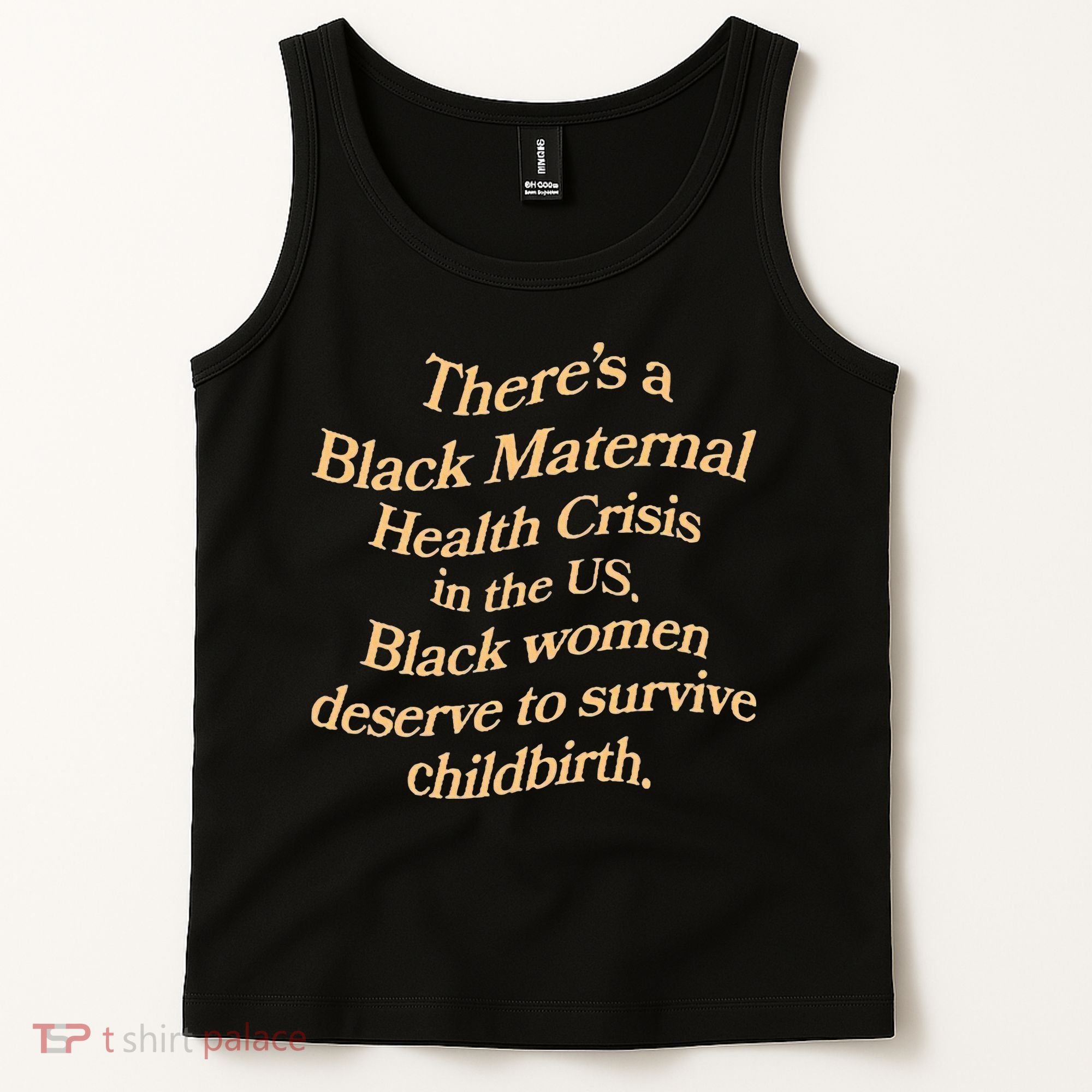 There’S A Black Maternal Health Crisis In The Us Tank Top