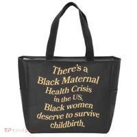 There’S A Black Maternal Health Crisis In The Us Tote Bag thumb 0