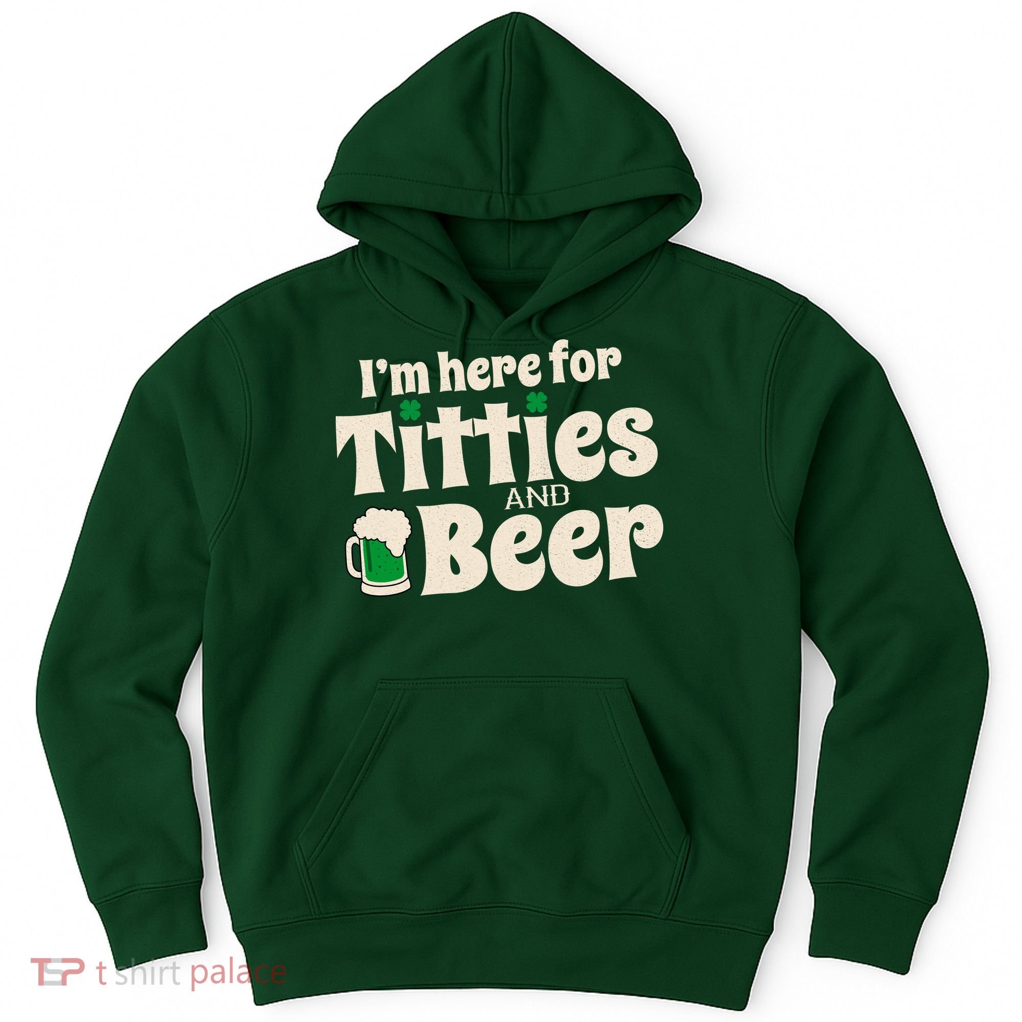 Titties And Beer Funny St Patricks Day Hoodie