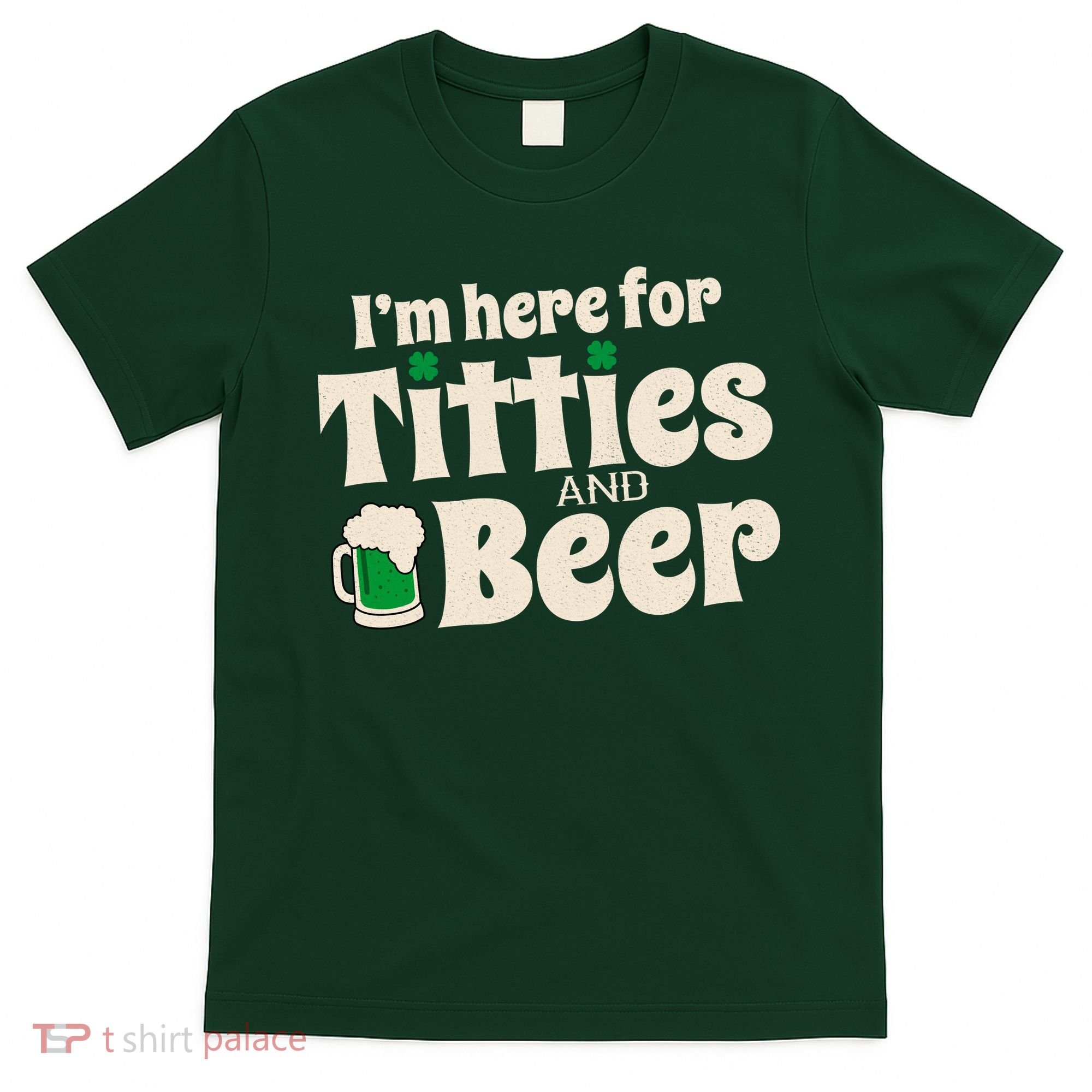 Titties And Beer Funny St Patricks Day T-Shirt
