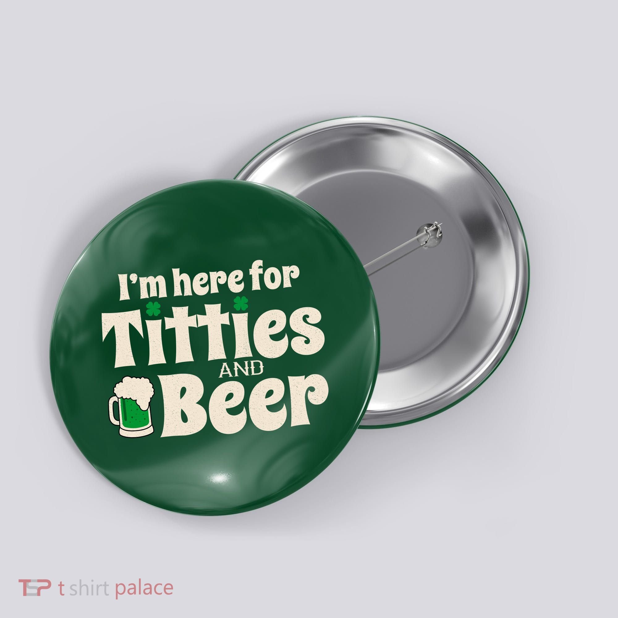 Titties And Beer Funny St Patricks Day Button