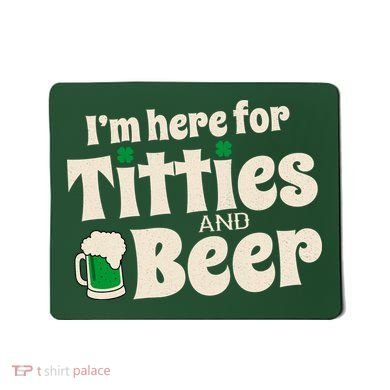 Titties And Beer Funny St Patricks Day Mousepad