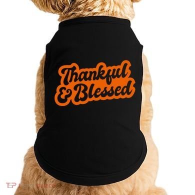 Thankful And Blessed Thanksgiving Holiday Doggie Tank