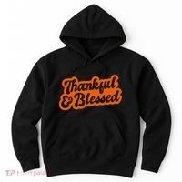 Thankful And Blessed Thanksgiving Holiday Hoodie thumb 0