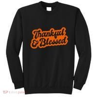 Thankful And Blessed Thanksgiving Holiday Sweatshirt thumb 0