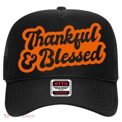 Thankful And Blessed Thanksgiving Holiday Hat