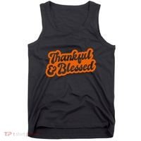 Thankful And Blessed Thanksgiving Holiday Tank Top thumb 0