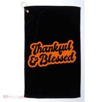 Thankful And Blessed Thanksgiving Holiday Golf Towel thumb 0