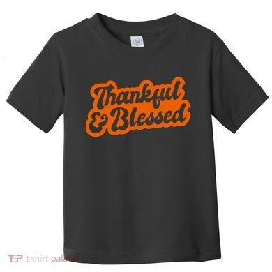 Thankful And Blessed Thanksgiving Holiday Toddler T-Shirt