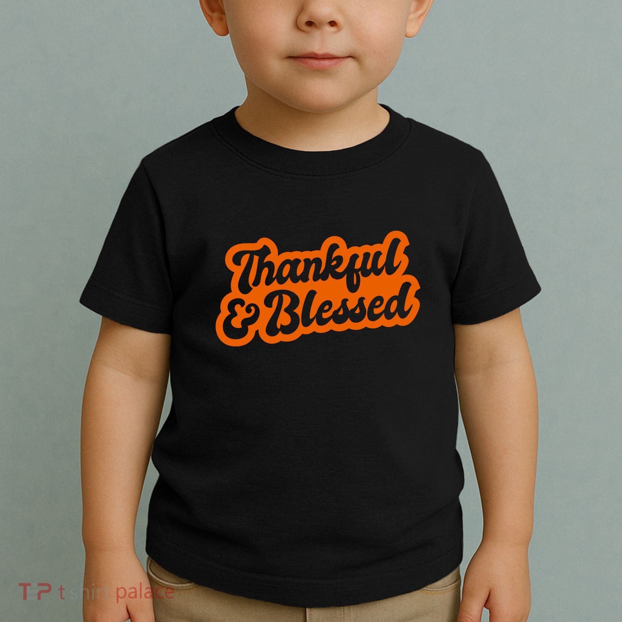 Thankful And Blessed Thanksgiving Holiday Toddler T-Shirt