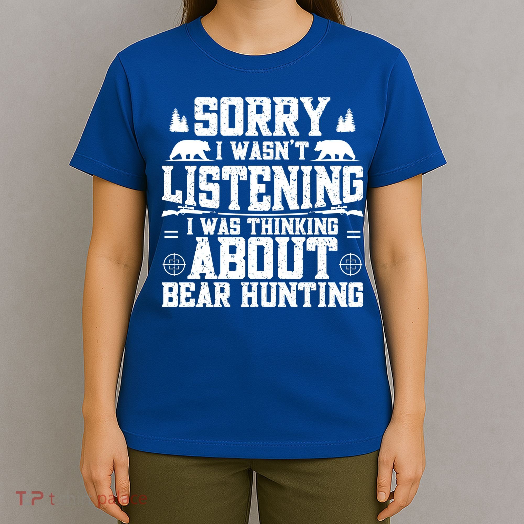 Thinking About Bear Hunting Bear Hunter Gift T-Shirt
