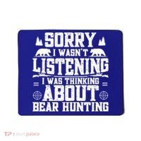 Thinking About Bear Hunting Bear Hunter Gift Mousepad thumb 0