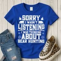 Thinking About Bear Hunting Bear Hunter Gift Women's T-Shirt thumb 3