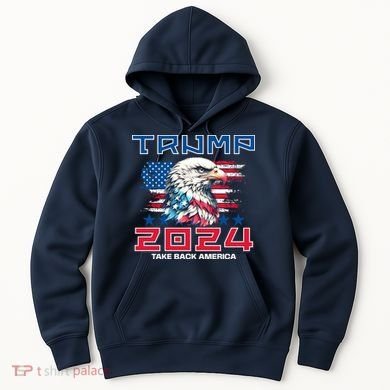 Take America Back Trump 2024 Hoodie