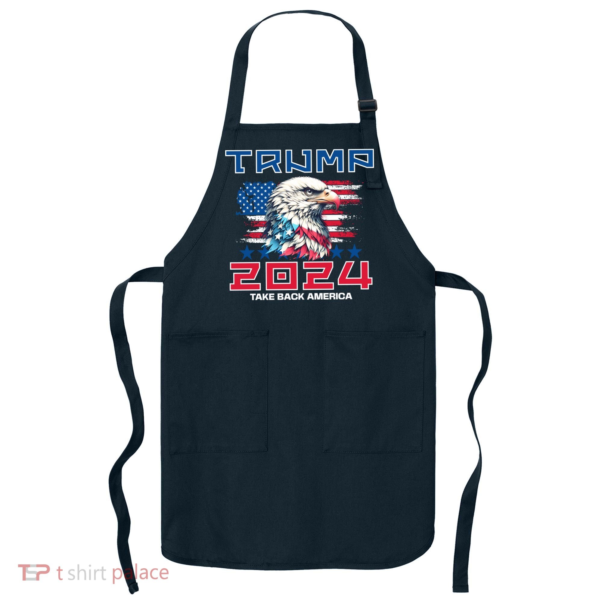 Take America Back Trump 2024 Apron