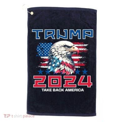 Take America Back Trump 2024 Golf Towel