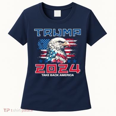 Take America Back Trump 2024 Women's T-Shirt