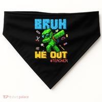 Teacher Appreciation Bruh We Out Gamer Pixel Style Summer USA-Made Doggie Bandana thumb 0