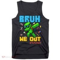 Teacher Appreciation Bruh We Out Gamer Pixel Style Summer Tank Top thumb 0