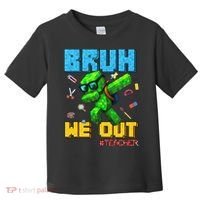 Teacher Appreciation Bruh We Out Gamer Pixel Style Summer Toddler T-Shirt thumb 0