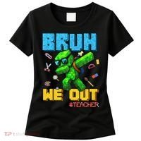 Teacher Appreciation Bruh We Out Gamer Pixel Style Summer Women's T-Shirt thumb 0