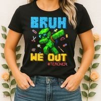 Teacher Appreciation Bruh We Out Gamer Pixel Style Summer Women's T-Shirt thumb 2