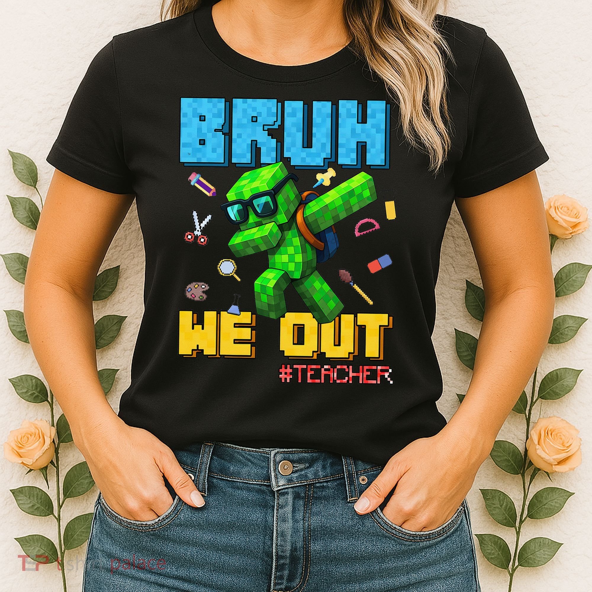 Teacher Appreciation Bruh We Out Gamer Pixel Style Summer Women's T-Shirt
