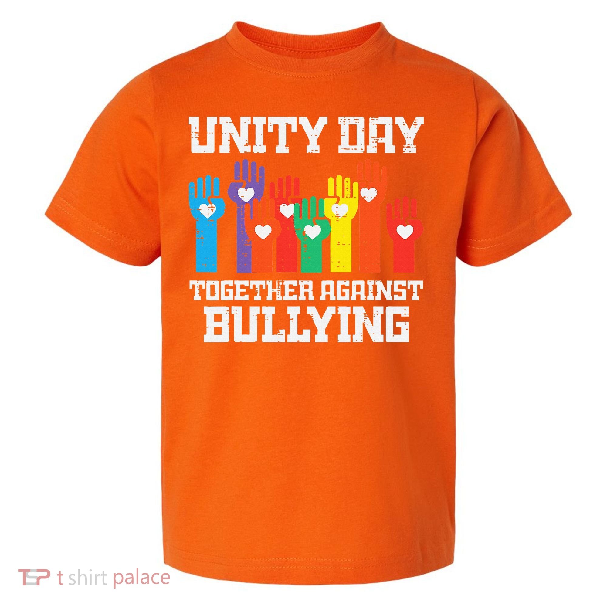Together Against Bullying Orange Anti Bully Unity Day Toddler T-Shirt